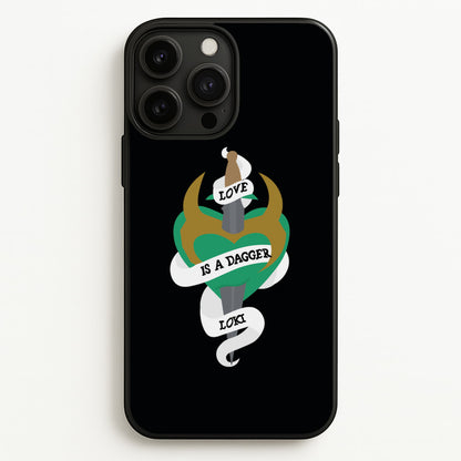 Love Is A Dagger  - Loki Phone Case for iPhone 13 Pro Max