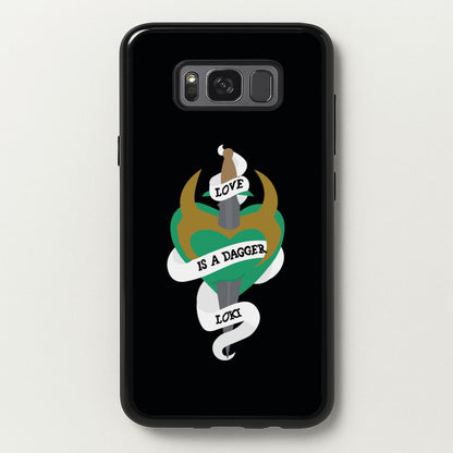 Love Is A Dagger  - Loki Phone Case for Galaxy S8 Plus