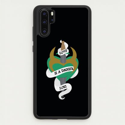 Love Is A Dagger  - Loki Phone Case for Huawei P30 Pro