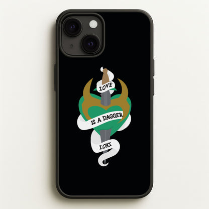 Love Is A Dagger  - Loki Phone Case for iPhone 13