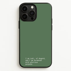 Burdened With Glorious Purpose  - Loki Phone Case for iPhone 13 Pro Max