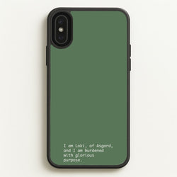 Burdened With Glorious Purpose  - Loki Phone Case for iPhone XS Max