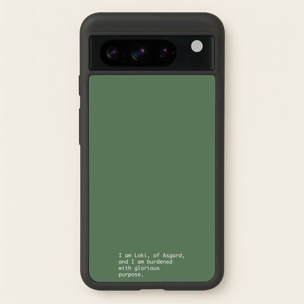 Burdened With Glorious Purpose  - Loki Phone Case for Google Pixel 8 Pro