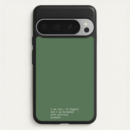 Burdened With Glorious Purpose  - Loki Phone Case for Google Pixel 9 Pro XL