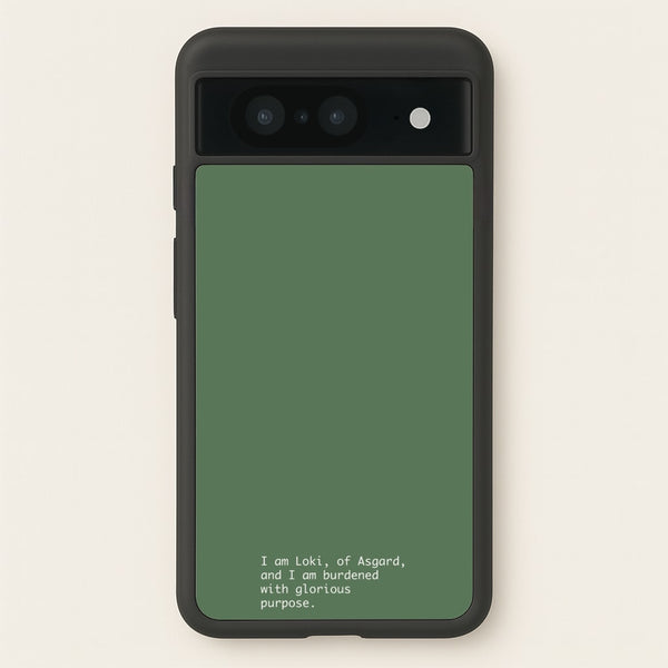 Burdened With Glorious Purpose  - Loki Phone Case for Google Pixel 8
