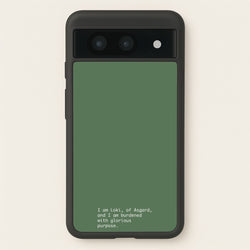 Burdened With Glorious Purpose  - Loki Phone Case for Google Pixel 8a