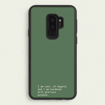 Burdened With Glorious Purpose  - Loki Phone Case for Galaxy S9 Plus