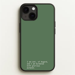 Burdened With Glorious Purpose  - Loki Phone Case for iPhone 13