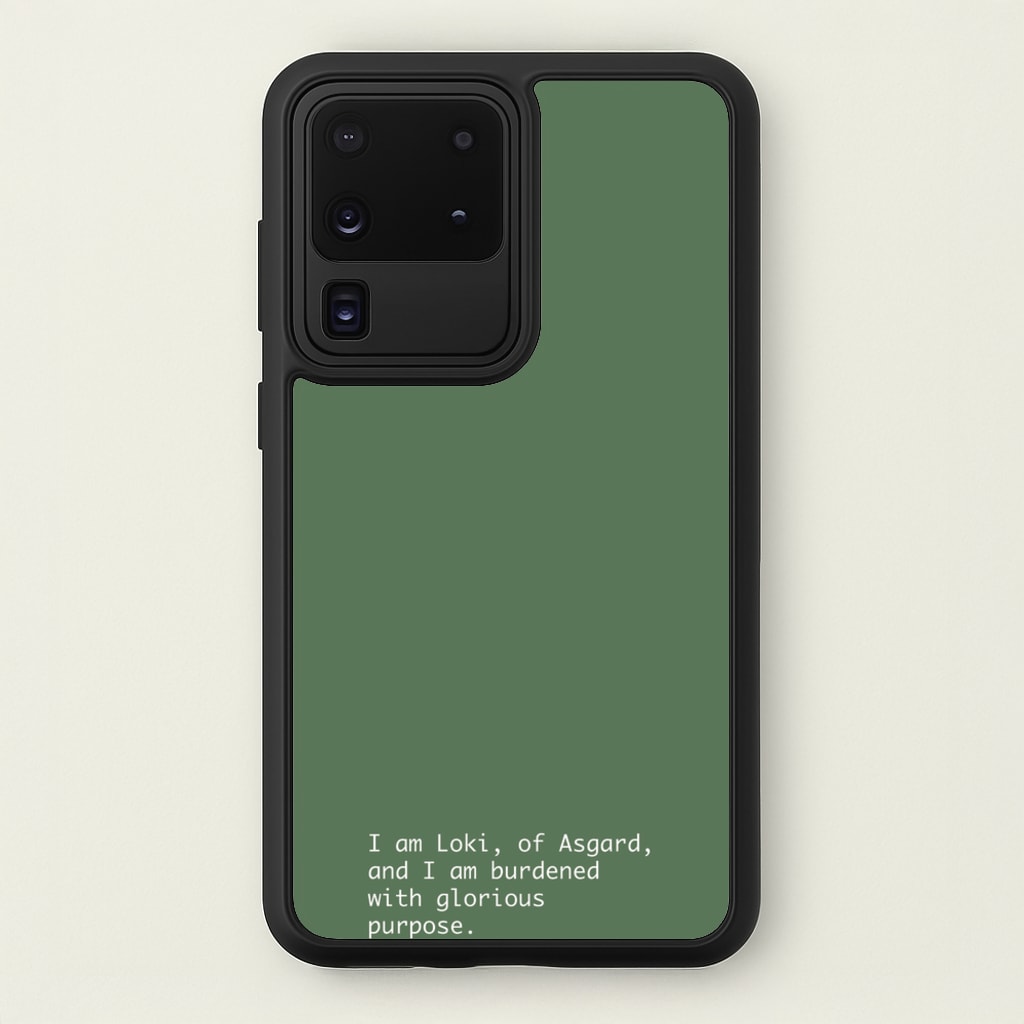Burdened With Glorious Purpose  - Loki Phone Case for Galaxy S20 Ultra