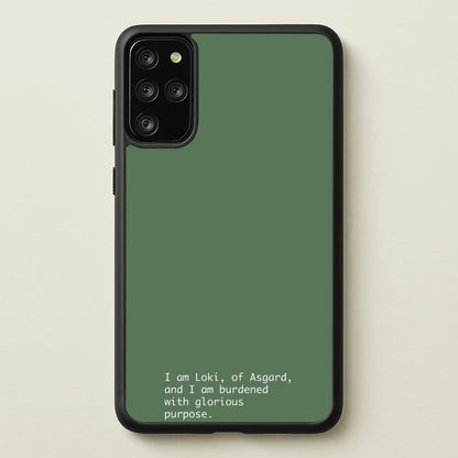 Burdened With Glorious Purpose  - Loki Phone Case for Galaxy S20 Plus
