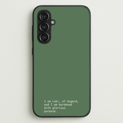 Burdened With Glorious Purpose  - Loki Phone Case for Galaxy S23FE