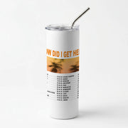 Skinny Tumbler
