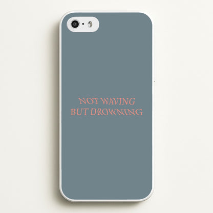 Not Waving But Drowning -  - Loyle Carner Phone Case for iPhone 5 / 5s / SE 2016