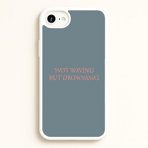Not Waving But Drowning -  - Loyle Carner Phone Case for iPhone 6 / 7 / 8 / SE