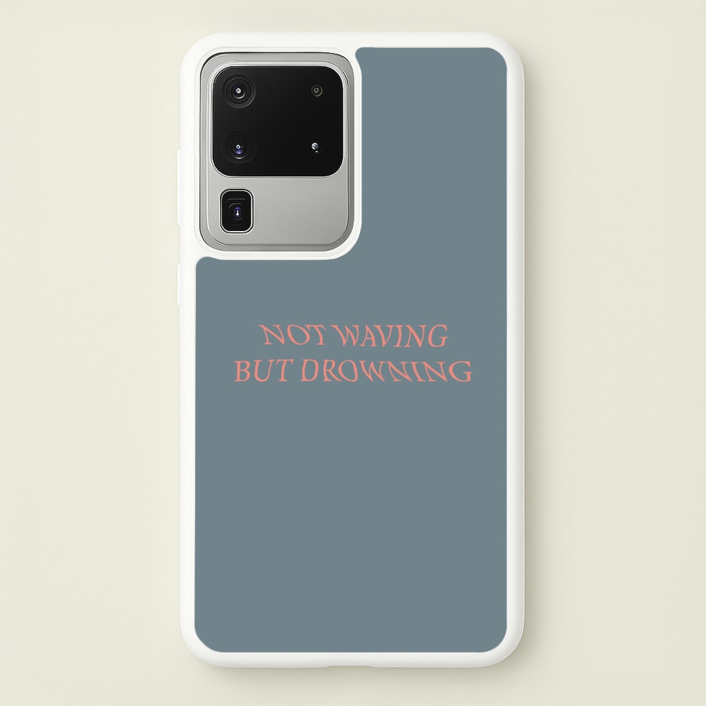 Not Waving But Drowning -  - Loyle Carner Phone Case for Galaxy S20 Ultra