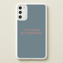 Not Waving But Drowning -  - Loyle Carner Phone Case for Galaxy S20