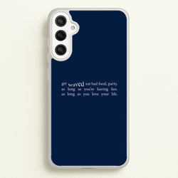 There's More To Life -  - Loyle Carner Phone Case for Galaxy A34
