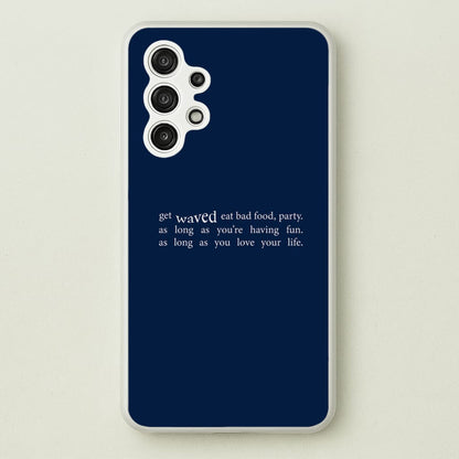 There's More To Life -  - Loyle Carner Phone Case for Galaxy A13
