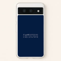 There's More To Life -  - Loyle Carner Phone Case for Google Pixel 8a