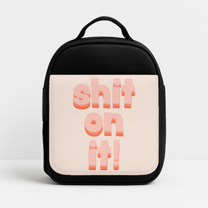Shit On It - FND Lunchbox