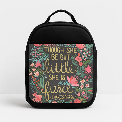 Though She Be But Little, She Is Fierce Lunchbox
