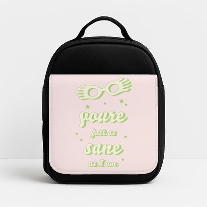 You're Just As Sane As I Am Lunchbox