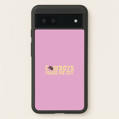 Cowboys Make Me Cry - Post  - Post Malone Phone Case for Google Pixel 7a