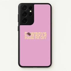 Cowboys Make Me Cry - Post  - Post Malone Phone Case for Galaxy S21 Ultra