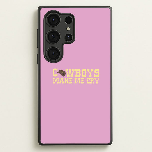 Cowboys Make Me Cry - Post  - Post Malone Phone Case for Galaxy S25 Ultra