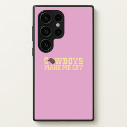 Cowboys Make Me Cry - Post  - Post Malone Phone Case for Galaxy S24 Ultra