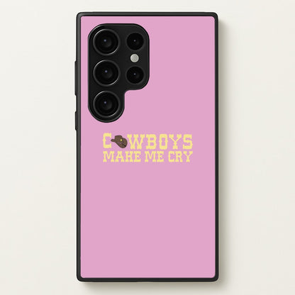Cowboys Make Me Cry - Post  - Post Malone Phone Case for Galaxy S24 Ultra