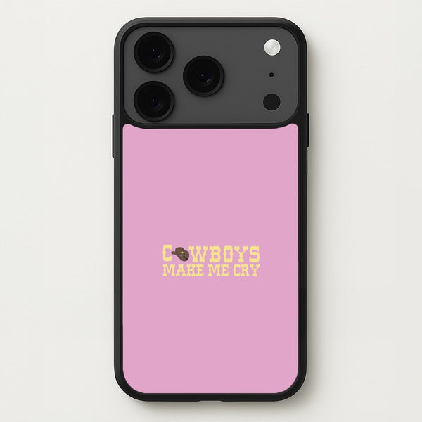 Cowboys Make Me Cry - Post Phone Case for iPhone 17 Pro