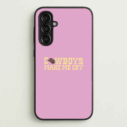Cowboys Make Me Cry - Post  - Post Malone Phone Case for Galaxy A16