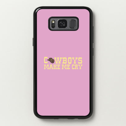 Cowboys Make Me Cry - Post  - Post Malone Phone Case for Galaxy S8