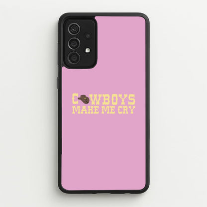 Cowboys Make Me Cry - Post  - Post Malone Phone Case for Galaxy A52 / A52s