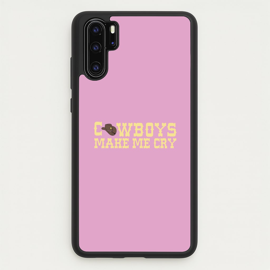 Cowboys Make Me Cry - Post  - Post Malone Phone Case for Huawei P30 Pro
