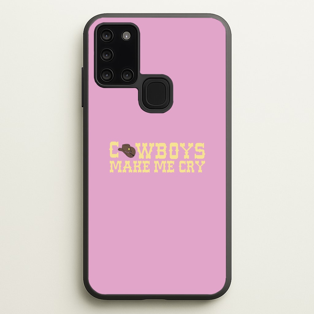 Cowboys Make Me Cry - Post  - Post Malone Phone Case for Galaxy A21s