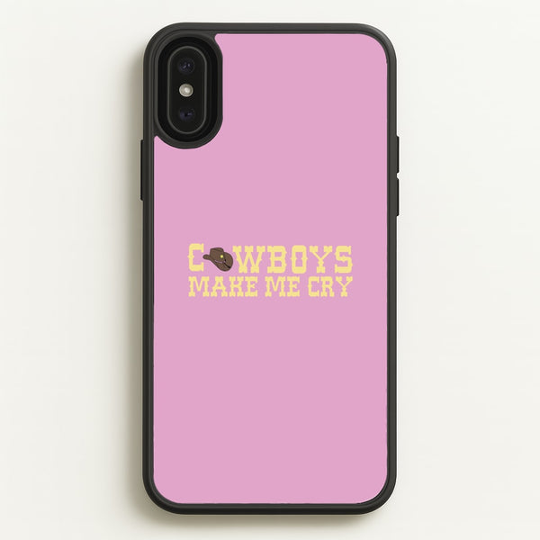 Cowboys Make Me Cry - Post  - Post Malone Phone Case for iPhone XS Max