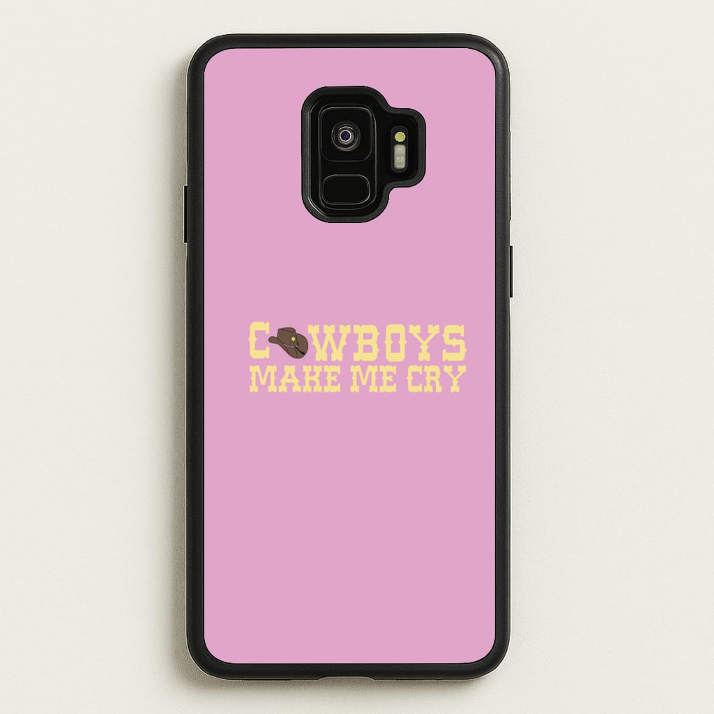 Cowboys Make Me Cry - Post  - Post Malone Phone Case for Galaxy S9