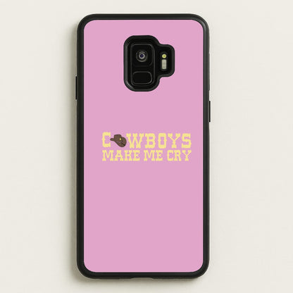 Cowboys Make Me Cry - Post  - Post Malone Phone Case for Galaxy S9