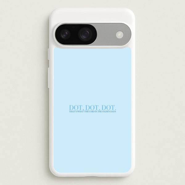 Dot, Dot, Dot  - Mamma Mia Phone Case for Google Pixel 9 / 9 Pro