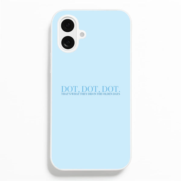 Dot, Dot, Dot  - Mamma Mia Phone Case for iPhone 16 Plus