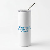Mamma Mia Skinny Tumblers