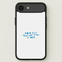 Screw Em If They Can't Take A Joke Phone Case for iPhone 17 Air