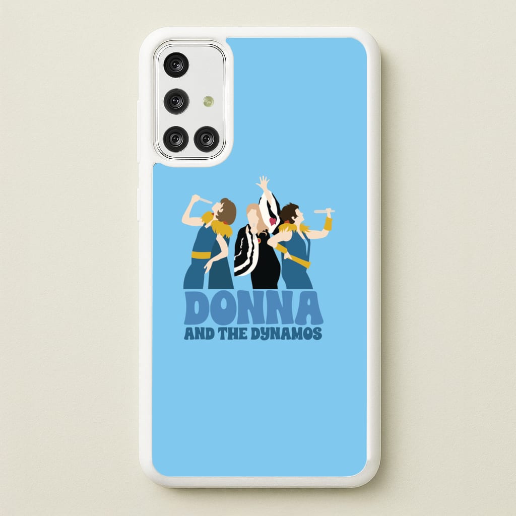 Donna And The Dynamos  - Mamma Mia Phone Case for Galaxy A71