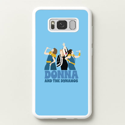 Donna And The Dynamos  - Mamma Mia Phone Case for Galaxy S8 Plus