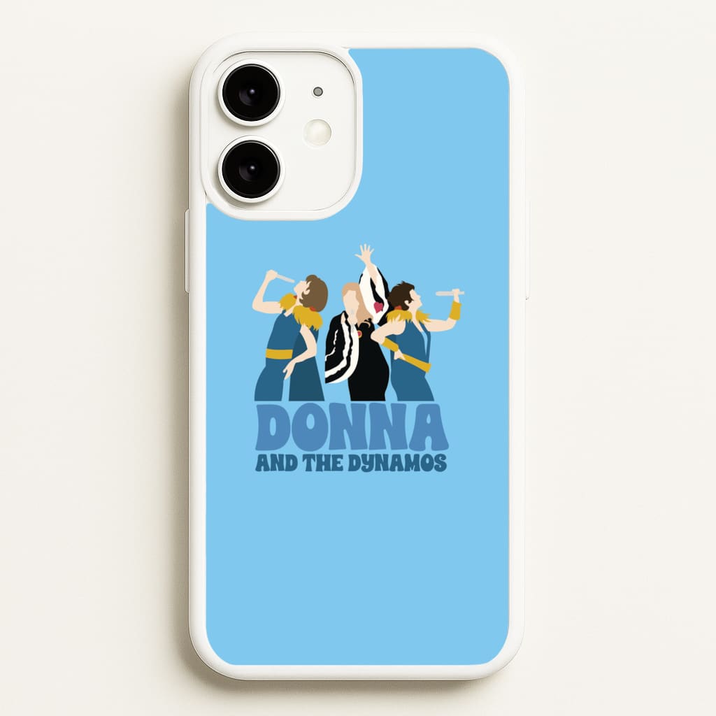 Donna And The Dynamos  - Mamma Mia Phone Case for iPhone 11