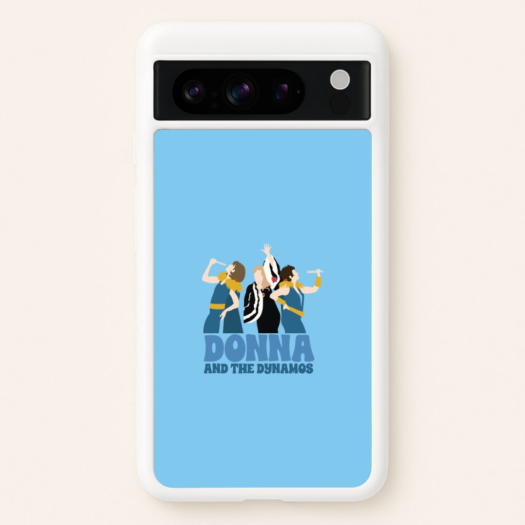 Donna And The Dynamos  - Mamma Mia Phone Case for Google Pixel 8 Pro