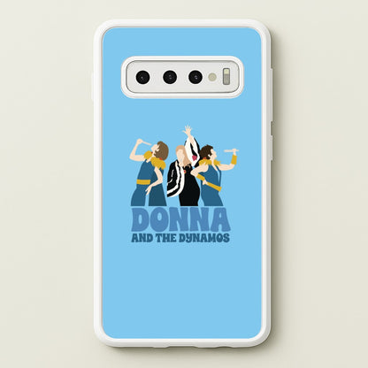 Donna And The Dynamos  - Mamma Mia Phone Case for Galaxy S10