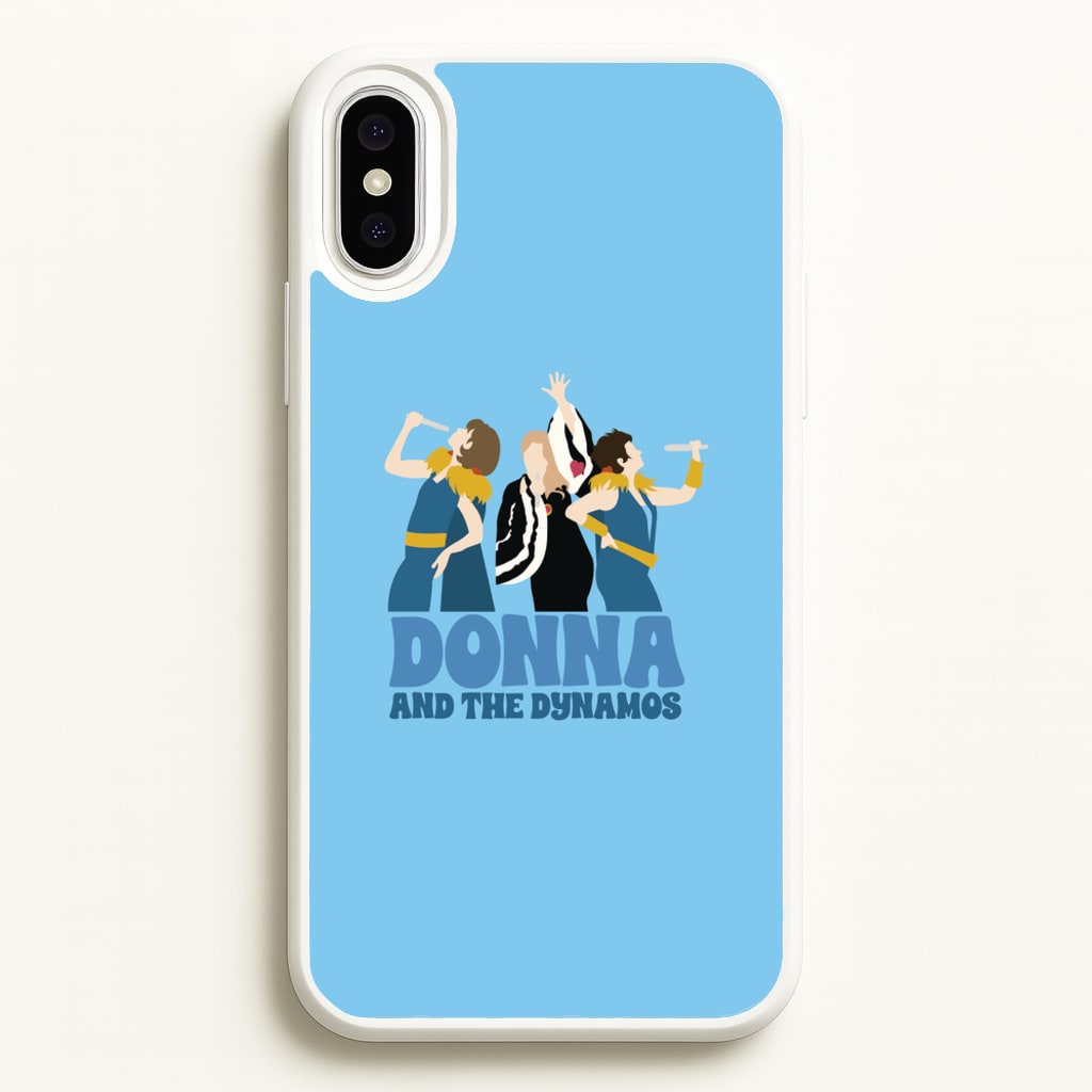 Donna And The Dynamos  - Mamma Mia Phone Case for iPhone XS Max